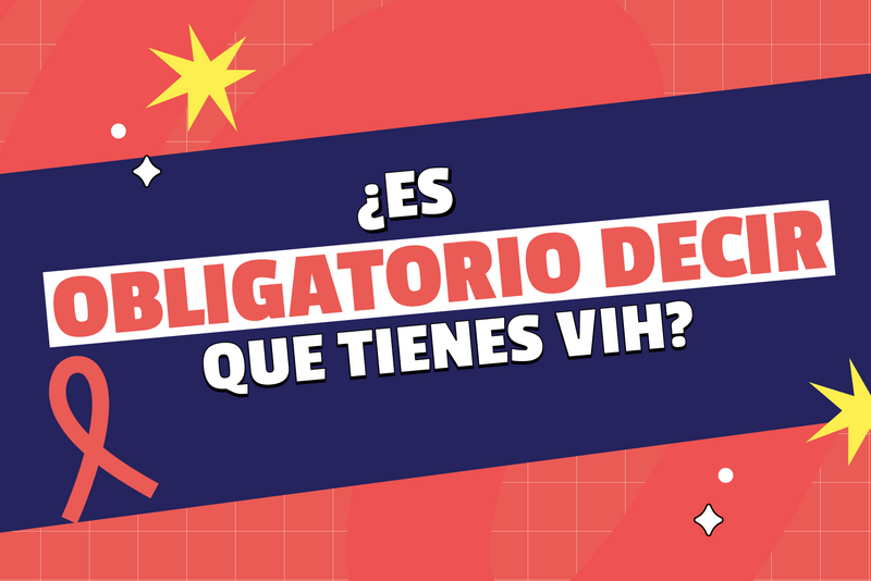 ¿Es obligatorio decir que tienes vih?